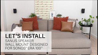 Installing the Sonos Era 100 Wall Mount By Sanus [upl. by Allanson908]