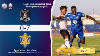 Angkor City FC 07 ISI Dangkor Senchey National Stage [upl. by Douglas395]