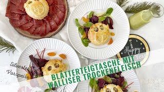 Silvester Vorspeise Blätterteigtasche mit Walliser Trockenfleisch [upl. by Hajidak]