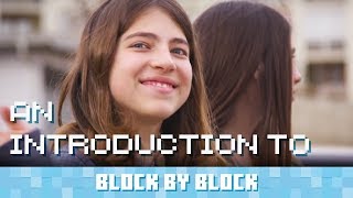 An Introduction to Block by Block [upl. by Bowden]