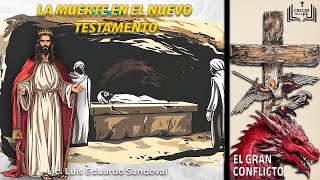 La muerte en el Nuevo Testamento [upl. by Rubbico]