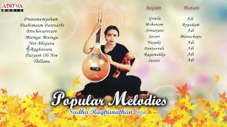 Popular Melodies Sudha Raghunathan Vocal [upl. by Fernandina124]