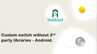 Create custom switch without third party libraries  Android [upl. by Hazrit]