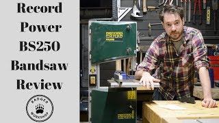 Record Power BS 250 Bandsaw Review [upl. by Anitram553]