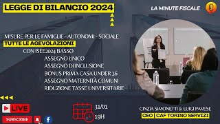 💡 LEGGE DI BILANCIO 2024🎯 Ultimi aggiornamenti [upl. by Giselbert]