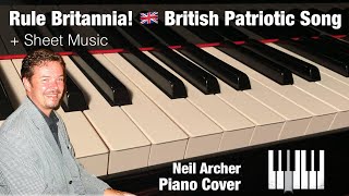 Rule Britannia  Patriotic British Song  James Thomas  Thomas Arne  Piano Cover  Sheet Music [upl. by Lucchesi]