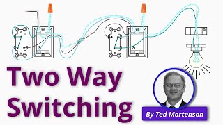 Two Way Switching Explained  How to Wire a 2 Way Light Switch [upl. by Beatrix]