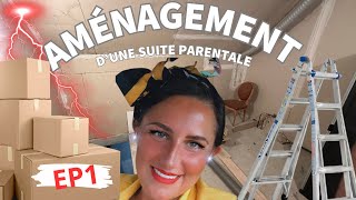 AMÉNAGEMENT D’UNE SUITE PARENTALE EP1 suiteparentale 500subs [upl. by Janus114]