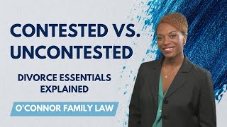 Contested Vs Uncontested Divorce Explained Massachusetts Family Law Attorney [upl. by Ecyak]