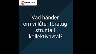 Vad händer om vi låter företag strunta i kollektivavtal [upl. by Atsedom]