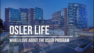 Osler Life  What I Love About the Osler Program [upl. by Hamon]