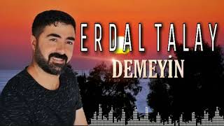 Erdal Talay  Demeyin [upl. by Romain251]