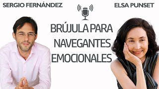 Brújula para Navegantes Emocionales Elsa Punset⎮Sergio Fernández Instituto Pensamiento Positivo [upl. by Ellicott544]