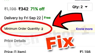 Fix Minimum Order Quantity 2 Flipkart amp Shopsy Problem Solve [upl. by Enelear]