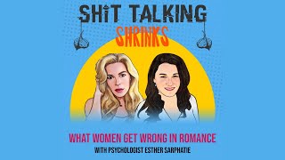 What Women Get Wrong in Romance with Psychologist Esther Sarphatie [upl. by Lovato]