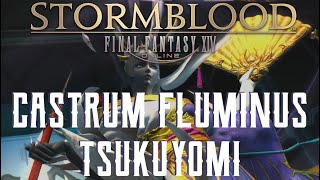 Castrum Fluminis  Tsukuyomi Trial Guide  FFXIV Stormblood [upl. by Julieta]