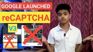 Recaptcha v3  explained  hindi [upl. by Kohsa]