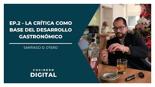 La crítica como base del desarrollo gastronómico  Con Tato Crítico gastronómico [upl. by Ossy]