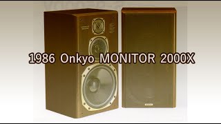 1986 Onkyo MONITOR 2000X [upl. by Anehsak]