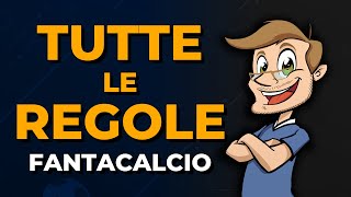 MEGA GUIDA FANTACALCIO 202324  Tutto il REGOLAMENTO [upl. by Ahsiela]