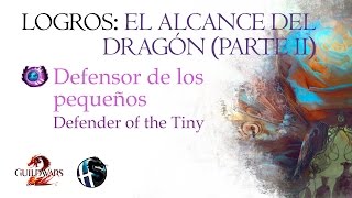 GW2 Logro  Defensor de los pequeños Defender of the Tiny [upl. by Harlin609]