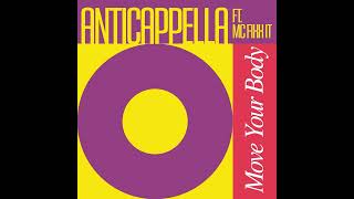 ANTICAPPELLA Move Your Body 1994 [upl. by Enidlarej]