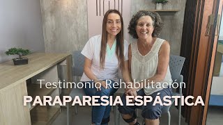 Testimonio Rehabilitación Paraparesia Espástica [upl. by Rauch]