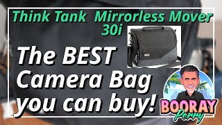 The BEST camera bag you can buy Think Tank Mirrorless Mover 30i [upl. by Cece]