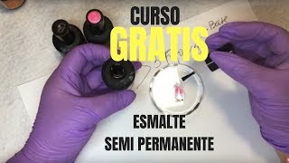 ESMALTE SEMIPERMANENTE CURSO GRATUITO [upl. by Hgiellek290]