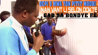 DEPI 5 MWA YON PITIT MOURI NAN VANT LI SELON DOKTE GAD SA BONDYE FÈ [upl. by Norwood296]