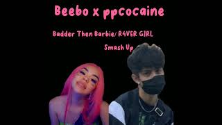 Beebo amp ppcocaine  barbie smash up [upl. by Crooks]