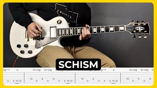 Schism  Tool  Tabs  Guitar Lesson  Cover  Tutorial  All Guitar Parts [upl. by Rtoip]