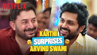 Karthi SURPRISES Arvind Swami Leading to an UNEXPECTED Reunion🤯  Tamil  Meiyazhagan  Netflix [upl. by Cain]