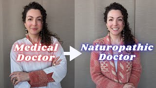 She QUIT being a Medical Doctor to become a Naturopathic Doctor Heres why [upl. by Anhej536]