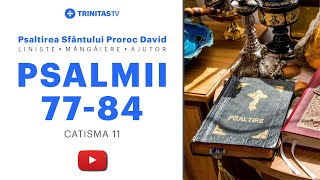 Psalmii lui David  Catisma 11 [upl. by Kcired]