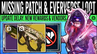 Destiny 2 MISSING PATCH amp EVERVERSE LOOT News Updates Vendors Rewards amp Weekly Reset Sept 24th [upl. by Annairoc]