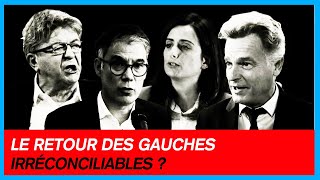 Le retour des gauches irréconciliables   Ça vous regarde  160724 [upl. by Muns]