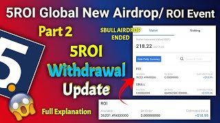 5roi global withdrawal update  5roi new ROI airdrop  5roi global withdrawal5roi crypto withdrawal [upl. by Eleaffar]