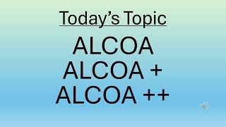 ALCOA ALCOA Plus and ALCOA Plus Plus [upl. by Leodora]