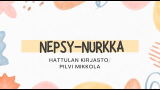 Pilvi Mikkola Nepsynurkka Hattulan kirjastossa [upl. by Ahsieuqal917]