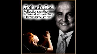 Gothards God Reflections on the Amazon Documentary quotShiny Happy Peoplequot [upl. by Benia528]