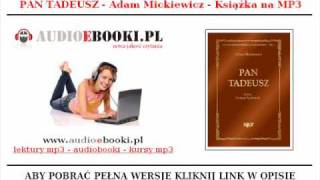 PAN TADEUSZ AudioBook MP3 Lektury słuchaj i pobierz  Adam Mickiewicz [upl. by Candless719]