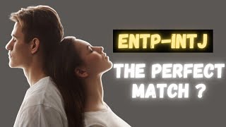 INTJ and ENTP  Decoding Compatibility in Relationships [upl. by Nolyak]