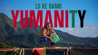 YUMANITY  LO KE DAMO Clip officiel NSPROD23BY AmandineAmable [upl. by Padraig]