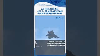 AS Pamer Kekuatan Tempur Lawan Iran Kerahkan Jet F 22 Ketakutan Iran Mulai Siaga Menyerang [upl. by Lekram]