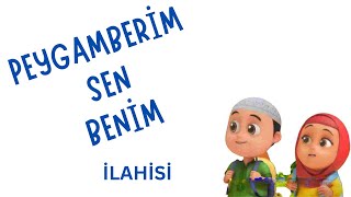 peygamberim sen benim  çocuk ilahisi [upl. by Akerue]