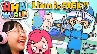 Aha World  Liam is SICK [upl. by Nannahs]