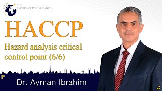 HACCPHazard Analysis Critical Control Point Food Safety  Dr Ayman Ibrahim [upl. by Ludovick]