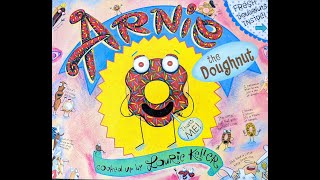 Arnie The Doughnut Read Aloud [upl. by Umeko]