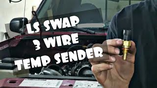 EASIEST WAY HOW TO RUN GAUGE ON LS SWAP WITH 3 WIRE COOLANT TEMP SENDER [upl. by Enelec]